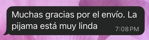 Mensaje de clienta: gracias por el envío, la pijama está muy linda